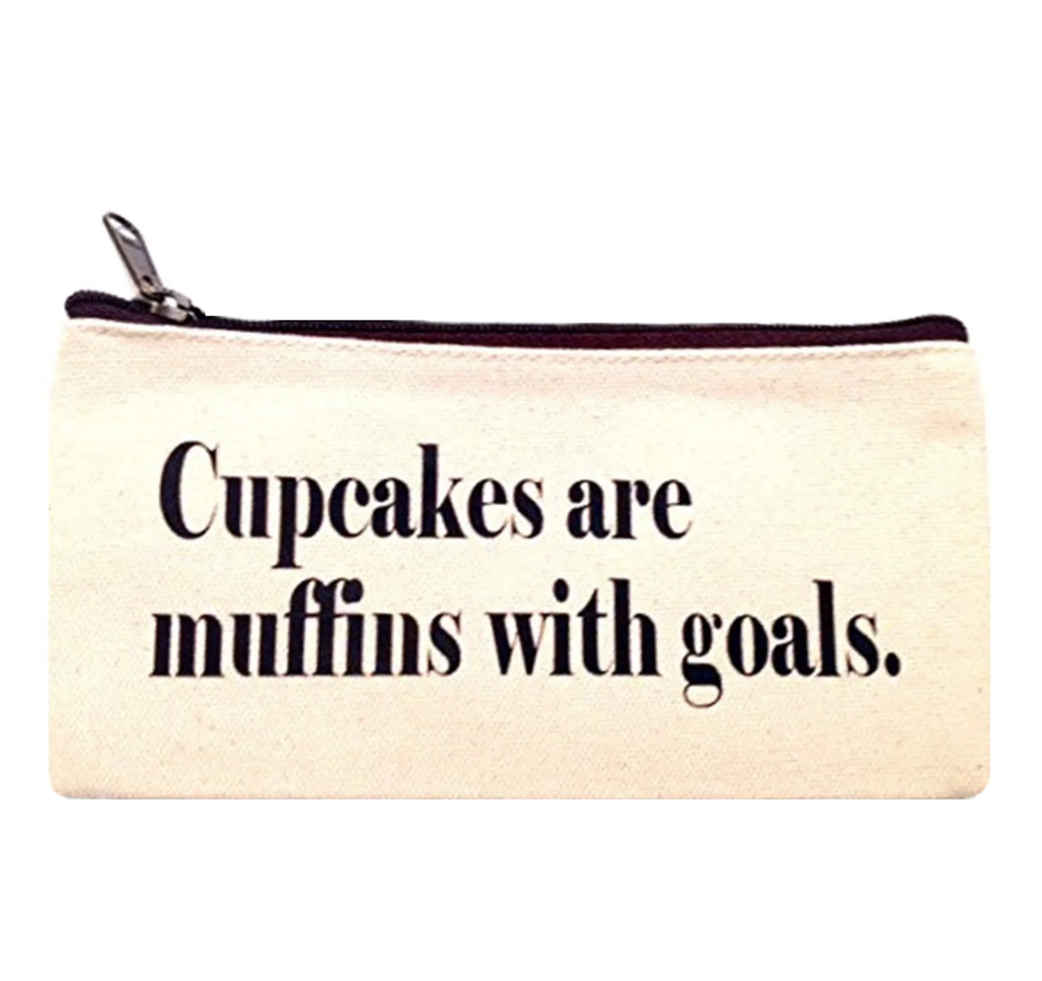 Cupcakes Are Muffins With Goals Canvas Pouch | Makeup Bag